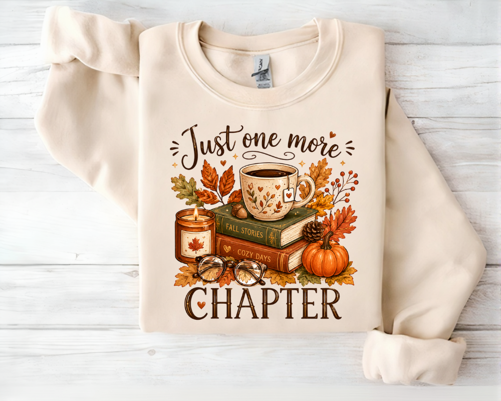 Just One More Chapter - Cozy Fall Sweatshirt, Book Lover Coffee Crewneck, Gift for Readers