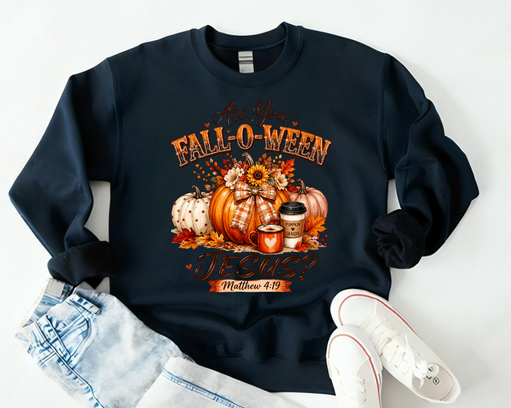 Are You Fall-O-Ween for Jesus - Christian Fall Sweatshirt, Pumpkin Spice Crewneck, Faith Gift for Women