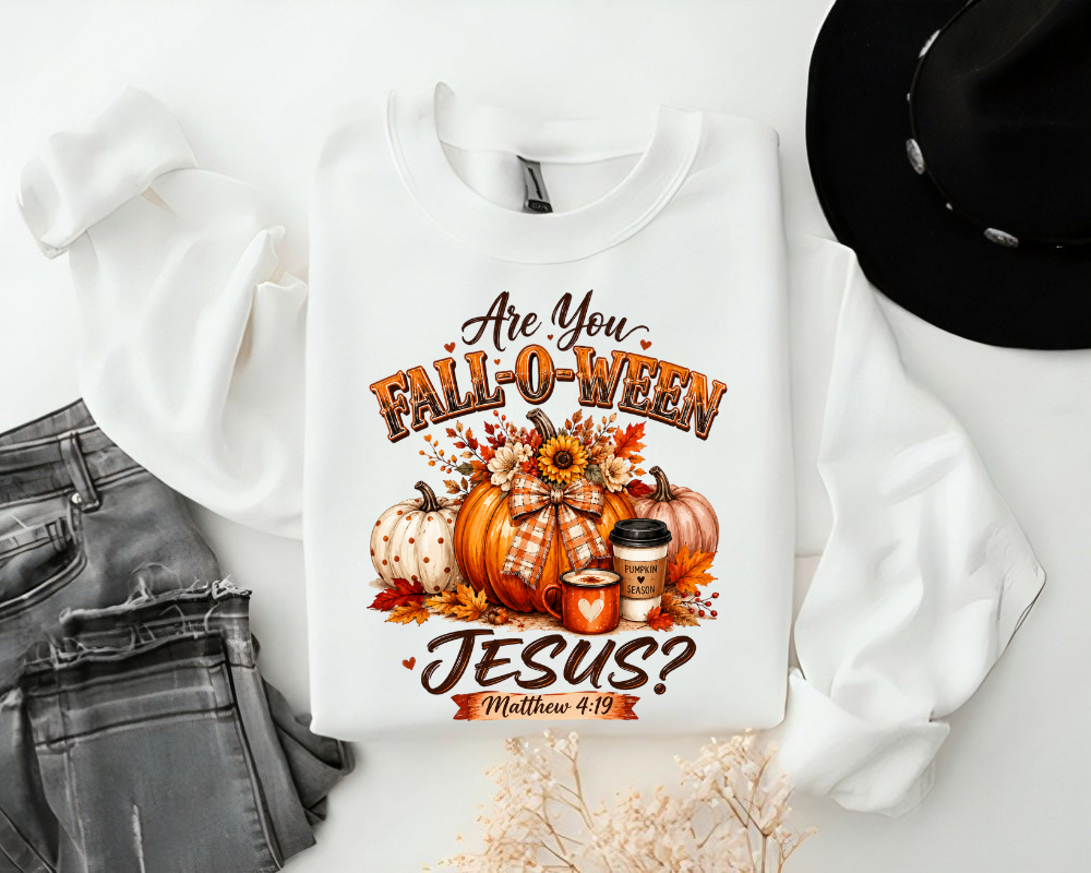 Are You Fall-O-Ween for Jesus - Christian Fall Sweatshirt, Pumpkin Spice Crewneck, Faith Gift for Women
