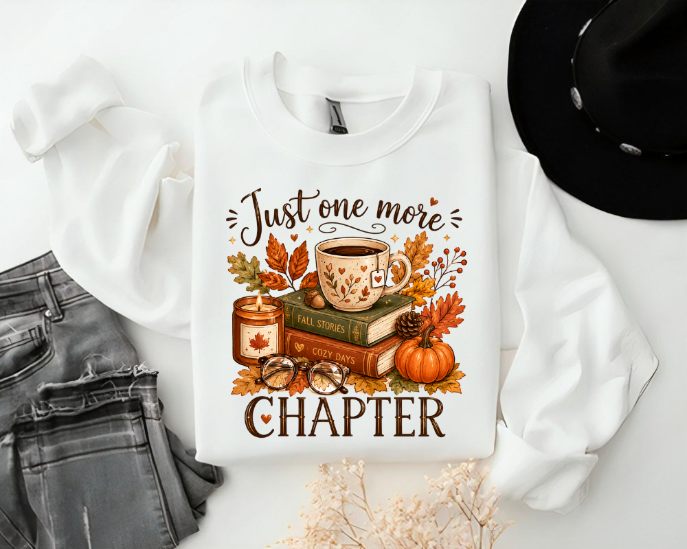 Just One More Chapter - Cozy Fall Sweatshirt, Book Lover Coffee Crewneck, Gift for Readers