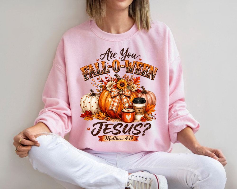 Are You Fall-O-Ween for Jesus - Christian Fall Sweatshirt, Pumpkin Spice Crewneck, Faith Gift for Women
