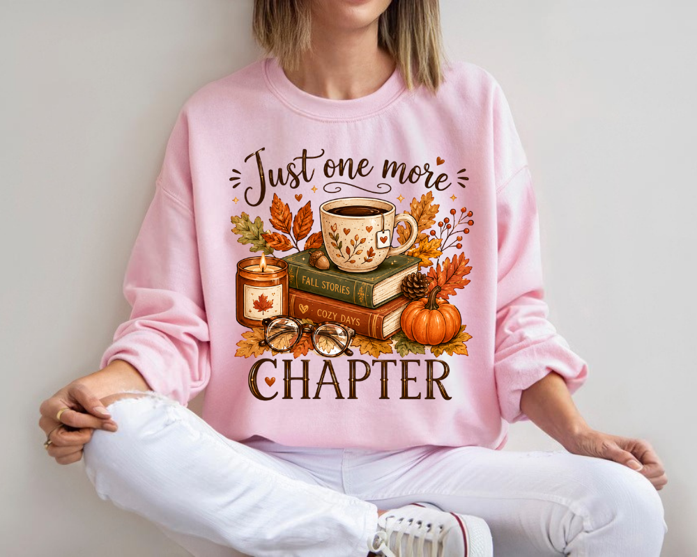Just One More Chapter - Cozy Fall Sweatshirt, Book Lover Coffee Crewneck, Gift for Readers